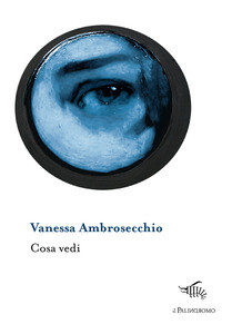 ambrosecchio-cosa-vedi